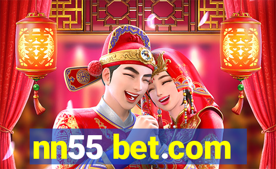 nn55 bet.com